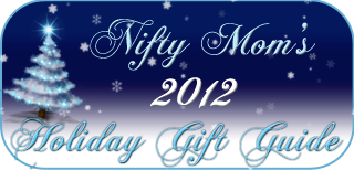 Nifty Mom's 2012 Holiday Gift Guide