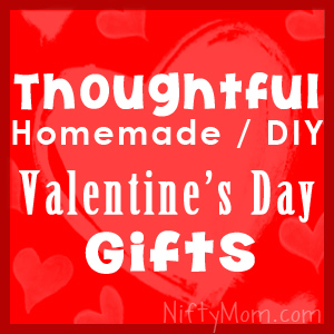 Handmade Valentine's Day Gifts you can DIY or Buy