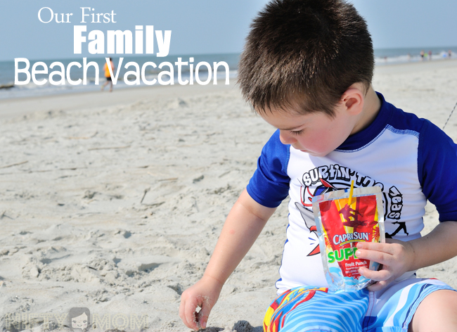 Our First Family Beach Vacation #CapriSunMomFactor