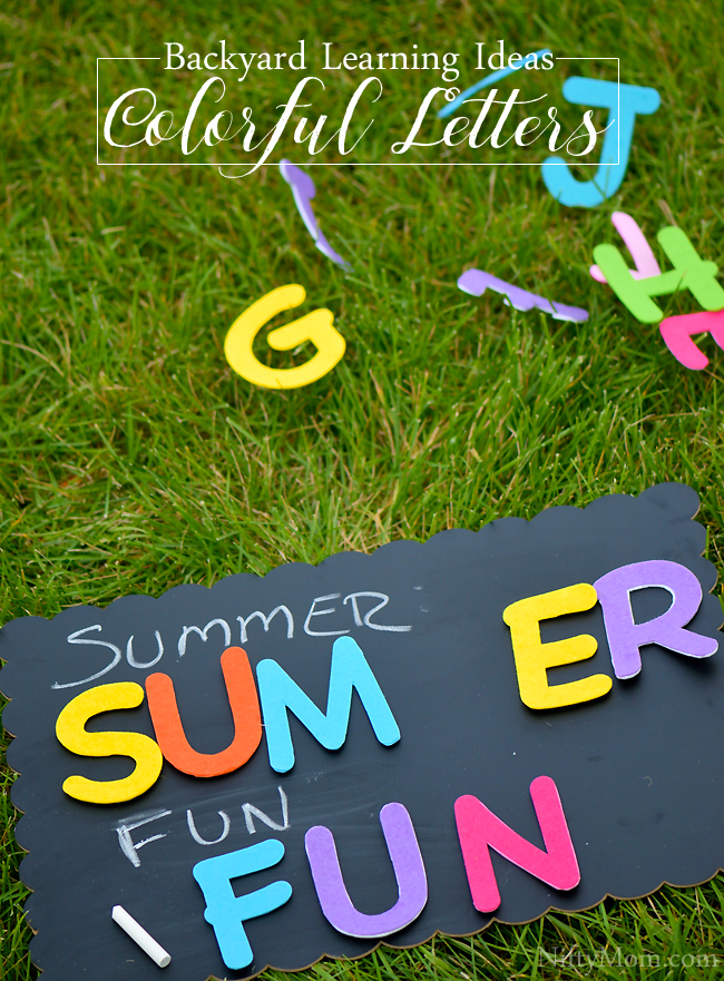 Backyard Learning Ideas - Activities using Colorful Letters for Different Ages #BestSummerEver