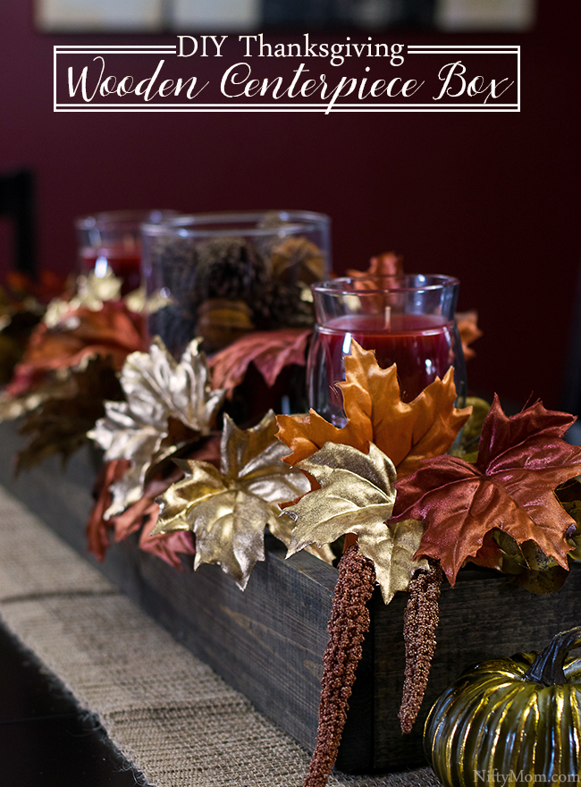 How to Make a Wooden Centerpiece Box - Plus a Thanksgiving centerpiece idea!