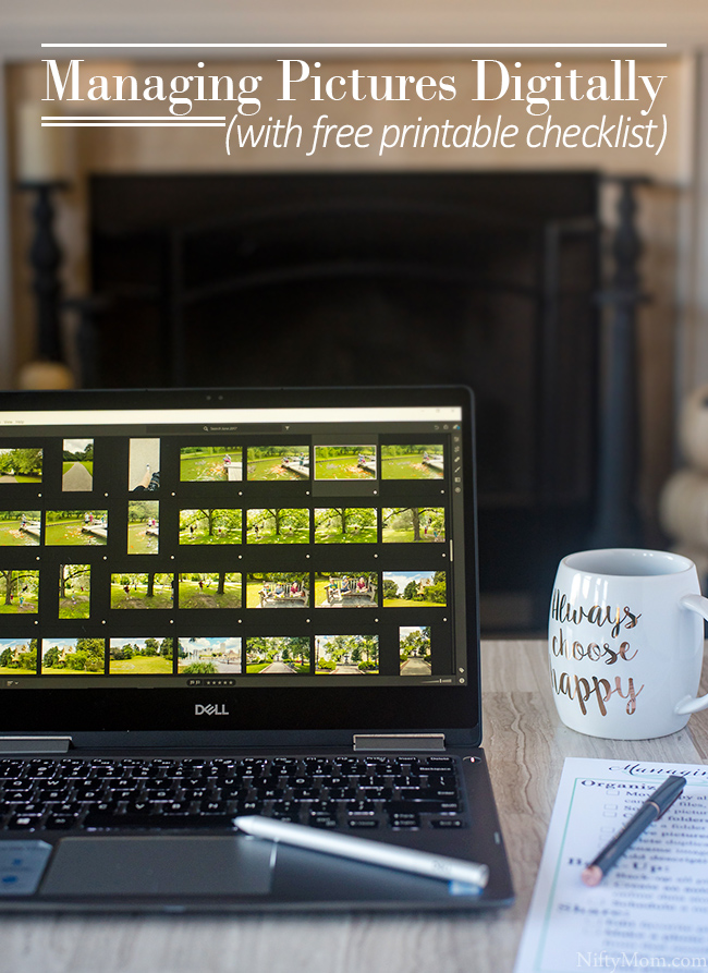 Managing Pictures Digitally (with free printable checklist)