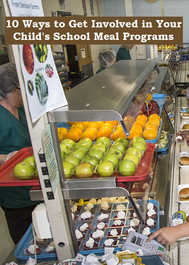 10 Ways to Get Involved in Your Child's School Meal Programs